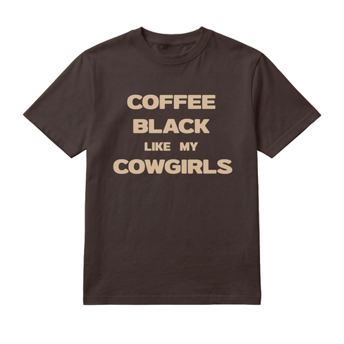 Black cowboy wearing Coffee Black Like My Cowgirls men's chocolate brown Western graphic T-shirt